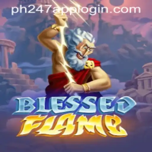 Exploring the Enchanting World of BlessedFlame and PH247 APP LOGIN