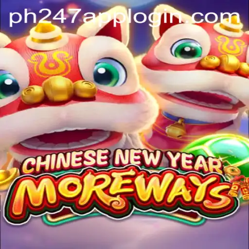 CHINESENEWYEARMOREWAYS Game and PH247 App Login: A Dynamic Duo