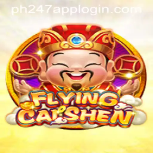 Unveiling the Thrills of FlyingCaiShen: A Gamer's Paradise with PH247 APP LOGIN