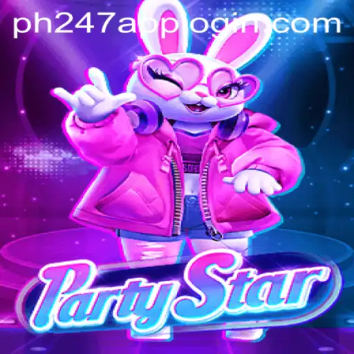 Exploring the Latest Phenomenon: PartyStar and the Exciting World of PH247 APP LOGIN